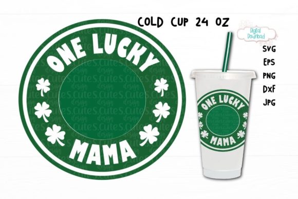 Cold Cup Ring 24 Oz, One Lucky Mama SVG Graphics