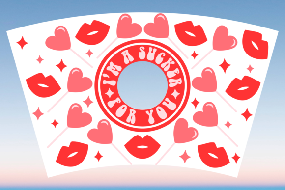I'm a Sucker for You Starbucks Wrap Svg Graphics