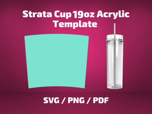 Tumbler Template 19oz Strata Cup Acrylic Graphics